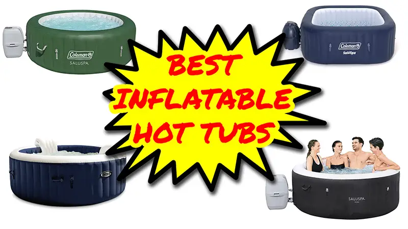The Top 5 BEST Inflatable Hot Tubs