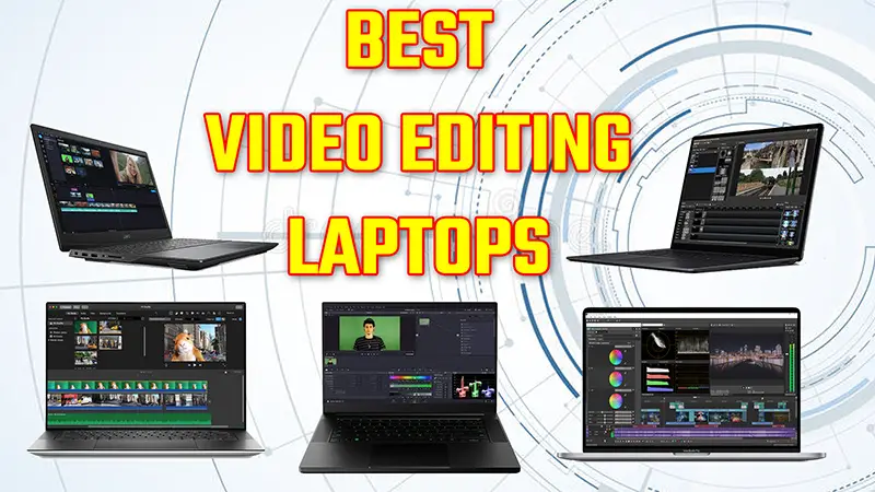 best laptop for video editing